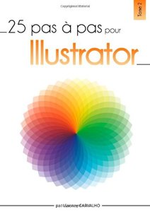 25 Pas &Agrave; Pas Pour Illustrator (French Edition)-cover