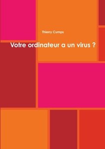 Votre ordinateur a un virus ? (French Edition)-cover
