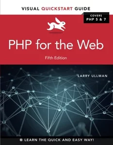 PHP for the Web: Visual QuickStart Guide (5th Edition)