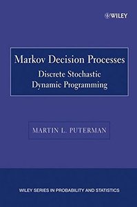Markov Decision Processes: Discrete Stochastic Dynamic Programming-cover