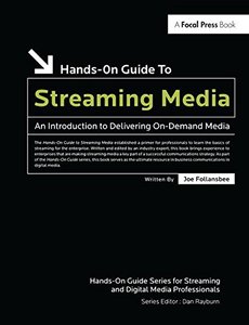 Hands-On Guide to Streaming Media: an Introduction to Delivering On-Demand Media-cover
