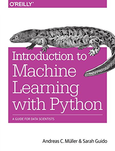 Introduction to Machine Learning with Python: A Guide for Data ...