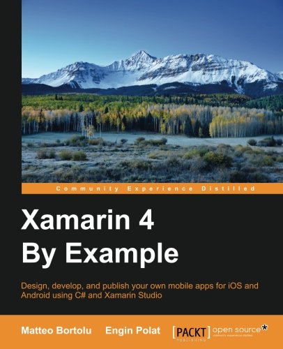 Xamarin 4 By Example | 天瓏網路書店