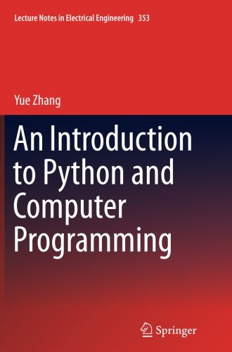 An Introduction to Python and Computer Programming (Lecture Notes in ...