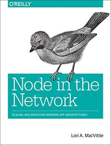 Node in the Network: Scaling and Deploying Modern App Architectures-cover