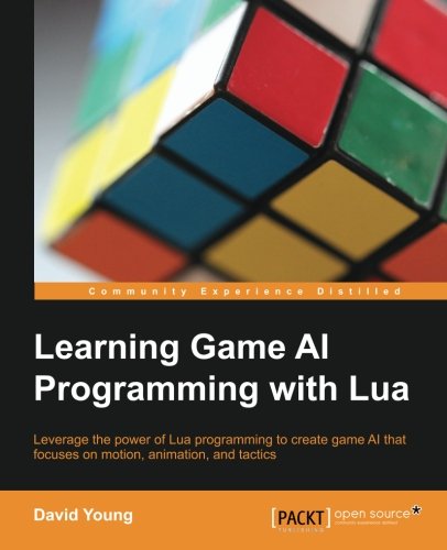 Learning Game AI Programming with Lua (Paperback) | 天瓏網路書店