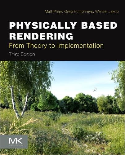 Physically Based Rendering : From Theory to Implementation, 3/e ...