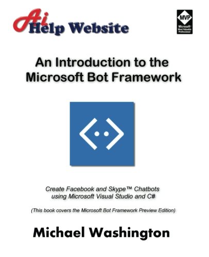 An Introduction to the Microsoft Bot Framework: Create Facebook and ...