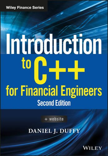Introduction to C++ for Financial Engineers (The Wiley Finance Series ...