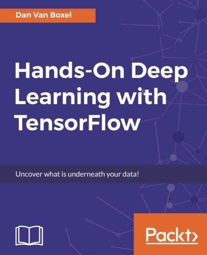 Hands-On Deep Learning with TensorFlow | 天瓏網路書店