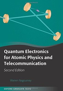 Quantum Electronics for Atomic Physics and Telecommunication (Oxford Graduate Texts)-cover