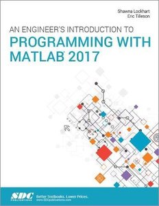 An Engineer's Introduction to Programming with MATLAB 2017-cover