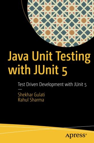 Java Unit Testing with JUnit 5: Test Driven Development with JUnit 5 ...