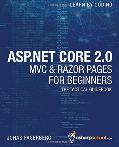 ASP.NET Core 2.0 MVC & Razor Pages for Beginners: How to Build a ...