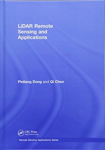 LiDAR Remote Sensing and Applications (Remote Sensing Applications Series)-cover