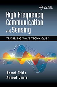 High Frequency Communication and Sensing: Traveling-Wave Techniques (Devices, Circuits, and Systems)-cover