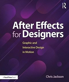 After Effects for Designers: Graphic and Interactive Design in Motion-cover