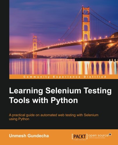 Learning Selenium Testing Tools with Python | 天瓏網路書店