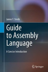 Guide to Assembly Language: A Concise Introduction-cover