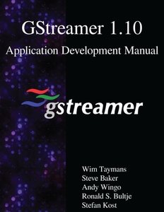 GStreamer 1.10 Application Development Manual-cover