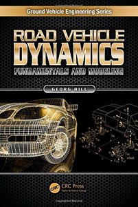 Road Vehicle Dynamics: Fundamentals and Modeling (Ground Vehicle Engineering Series)-cover