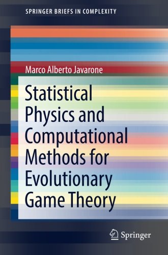 Statistical Physics and Computational Methods for Evolutionary Game ...