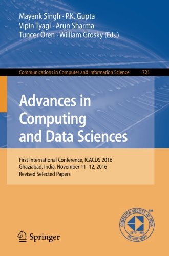 Advances in Computing and Data Sciences: First International Conference ...