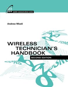 Wireless Technician's Handbook, Second Edition (Artech House Mobile Communications Library)-cover