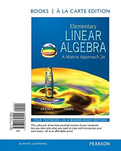 Elementary Linear Algebra: A Matrix Approach, Books a la Carte Edition (2nd Edition)
