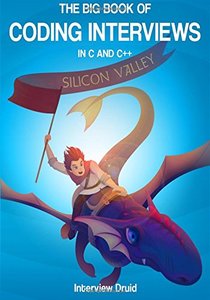 The Big Book of Coding Interviews in C and C++, 3rd Edition: answers to the best programming interview questions on data structures and algorithms-cover
