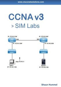 CCNA SIM Labs: 100-105, 200-105, 200-125