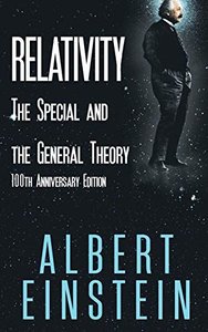 Relativity: The Special and the General Theory, 100th Anniversary Edition-cover