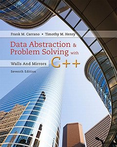 Data Abstraction & Problem Solving with C++: Walls and Mirrors (7th Edition)-cover