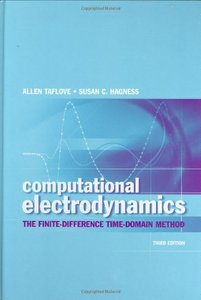Computational Electrodynamics: The Finite-Difference Time-Domain Method, Third Edition-cover