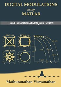 Digital Modulations using Matlab: Build Simulation Models from Scratch-cover