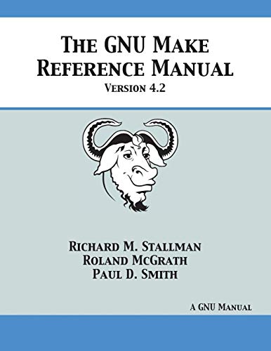 GNU Make Reference Manual: Version 4.2 (Paperback) | 天瓏網路書店