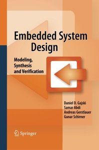 Embedded System Design: Modeling, Synthesis and Verification-cover