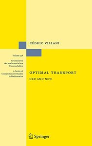 Optimal Transport: Old and New (Grundlehren der mathematischen Wissenschaften)-cover