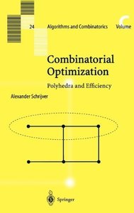 Combinatorial Optimization (3 volume, A,B, & C)-cover