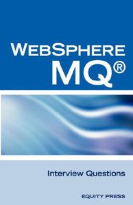 IBM (R) Mq Series (R) and Websphere Mq (R) Interview Questions, Answers, and Explanations: Unofficial Mq Series (R) Certification Review-cover