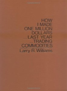 How I Made One Million Dollars ... Last Year ... Trading Commodities-cover