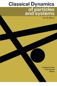 Classical Dynamics of Particles and Systems-cover