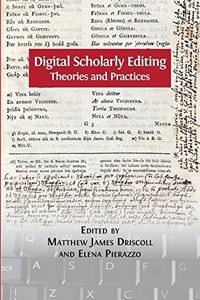 Digital Scholarly Editing: Theories and Practices (Digital Humanities Series)-cover