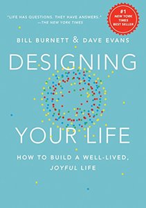 Designing Your Life: How to Build a Well-Lived, Joyful Life-cover