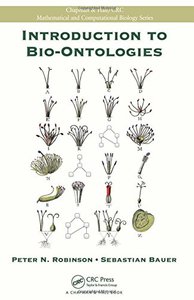 Introduction to Bio-Ontologies (Chapman &amp; Hall/CRC Mathematical and Computational Biology)-cover