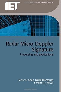 Radar Micro-Doppler Signatures: Processing and applications (Electromagnetics and Radar)-cover
