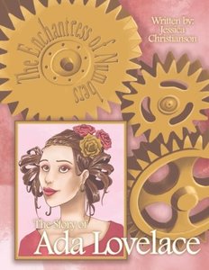 The Enchantress of Numbers: The Story of Ada Lovelace (STEM Super-heroines) (Volume 4)-cover