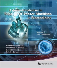 A Gentle Introduction to Support Vector Machines in Biomedicine: Theory and Methods-cover