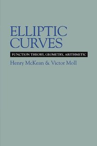 Elliptic Curves: Function Theory, Geometry, Arithmetic-cover