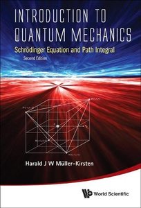 Introduction to Quantum Mechanics: Schrödinger Equation and Path Integral-cover